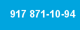 917 871-10-94